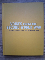 Voices from the second world war. Witnesses share their stories with the children of today