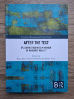 After the text. Byzantine enquiries in honour of Margaret Mullett