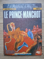 Alejandro Jodorowsky - Les aventures d'Alef-Thou. Le prince Manchot