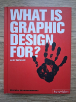 Alice Twemlow - What is graphic design for?
