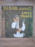 Amza Pellea - Nea Marin de peste Olt