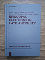 Arbeiten zur kirchengeschichte. Episcopal elections in late antiquity