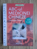 Christophe Labigne - ABC-ul medicinei chineze