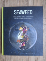 Claudia Seifert, Zoe Christiansen - Seaweed. A collection of simple and delicious recipes from an ocean of food