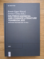 Deuterocanonical and cognate literature yearbook 2011. Emotions from Ben Sira to Paul