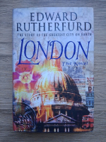 Edward Rutherfurd - London. The story of the greatest city on Earth