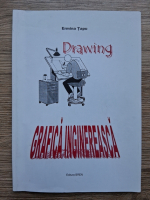Ermina Tapu - Drawing. Grafica inginereasca