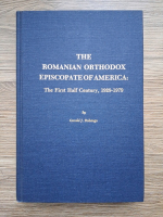 Gerald J. Bobango - The romanian orthodox episcopate of America: the first half century, 1929-1979