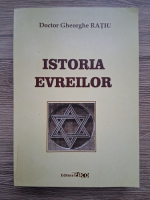 Gheorghe Ratiu - Istoria evreilor