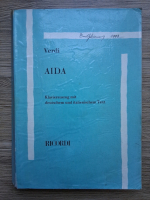 Giuseppe Verdi - Aida. Klavierauszug mit deutschen und italienischem text (partituri)