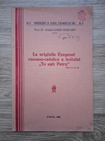 Haralambie Cojocaru - La originile exegezei romano-catolice a textului Tu esti Petru (1941)