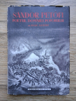 Ioan Aszody - Sandor Petofi. Poetul Doamnei Poporului