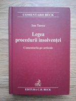 Ion Turcu - Legea procedurii insolventei. Comentariu de articole