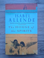 Isabel Allende - The house of the spirits
