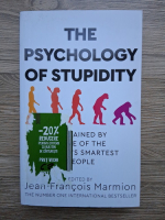 Jean Francois Marmion - The psychology of stupidity