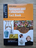Judith Miller - Antiques and collectables fact book. All you need to know about the antique world