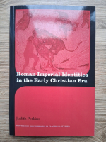 Judith Perkins - Roman Imperial identities in the early christian era