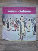 Maria Ciobanu - In vale la noi la Olt