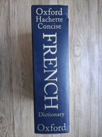 Marie Helene Correard - The concise Oxford-Hachette french dictionary