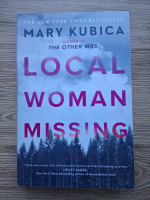 Mary Kubica - Local woman missing