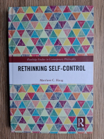 Matthew C. Haug - Rethinking self-control