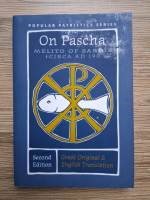 Melito de Sardis - On Pascha. With the fragments of Melito and other material related to the Quartodecimans