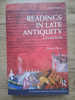 Michael Maas - Readings in late antiquity. A sourcebook