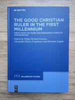 Millennium studies. The good christian ruler in the first millennium. Views from the winder mediterranean world in conversation