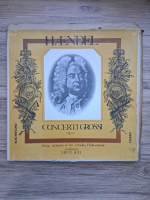 Orchestra de coarde a Filarmonicii din Oradea, Ervin Acel - Concerti grossi op. 6 (Georg Friedrich Handel)