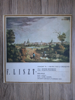 Orchestra simfonica a Filarmonicii cehe, Karel Ancerl, Valentin Gheorghiu - Nr. 1 Pentru Pian Si Orchestra. Preludiile (Franz Liszt)