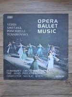 Orchestra simfonica a Filarmonicii din Arad, Nicolae Boboc - Opera ballet music (Giuseppe Verdi, Bedrich Smetana, Amilcare Ponchielli, Piotr Ilici Ceaikovski)