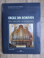 Orgile din Romania. Pipe organs of Romania (album)