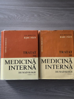 Radu Paun - Tratat de medicina interna. Hematologie (2 volume)