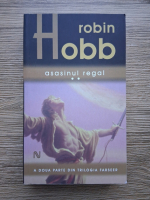 Robin Hobb - Asasinul regal (volumul 2)