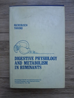 Ruckebusch Thivend - Digestive physiology and metabolism in ruminants