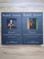 Rudolf Steiner - Faust. Consideratii spiritual-stiintifice (2 volume)