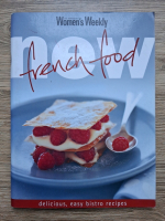 The australian Women's Weekly. New french food. Delicious, easy bistro recipes