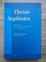 Theios Sophistes. Essays on Flavius Philostratus Vita Apollonii (edited by Kristoffel Demoen and Danny Praet)