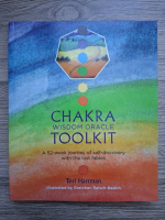 Tori Hartman - Chakra wisdom oracle toolkit. A 52-week hourney of self-discovery with the lost fables