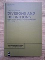 Yury Arzhanov - Philosophy and sciences in the christian orient. Divisions and definitions. Syriac school manuals on Aristotel's logic 