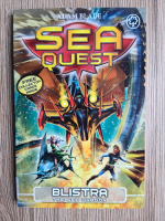 Adam Blade - Sea quest. Blistra the sea dragon