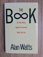 Alan Watts - The book. On the taboo against knowing who you are