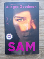 Allegra Goodman - Sam