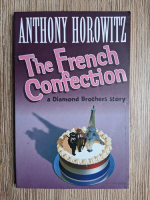 Anthony Horowitz - The french confection