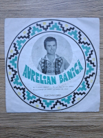 Aurelian Banica - Nu fi mandro suparata