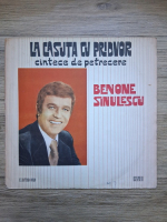 Benone Sinulescu - La casuta cu pridvor (Cantece de petrecere)