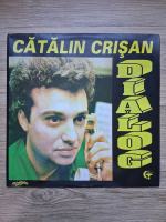 Catalin Crisan - Dialog