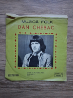 Dan Chebac - Muzica folk