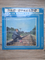 Dan Spataru - Nu m-am gandit la despartire