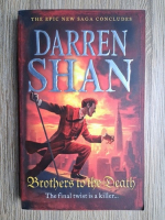 Darren Shan - The saga of Larten Crespley, volumul 4. Brothers to the death 
